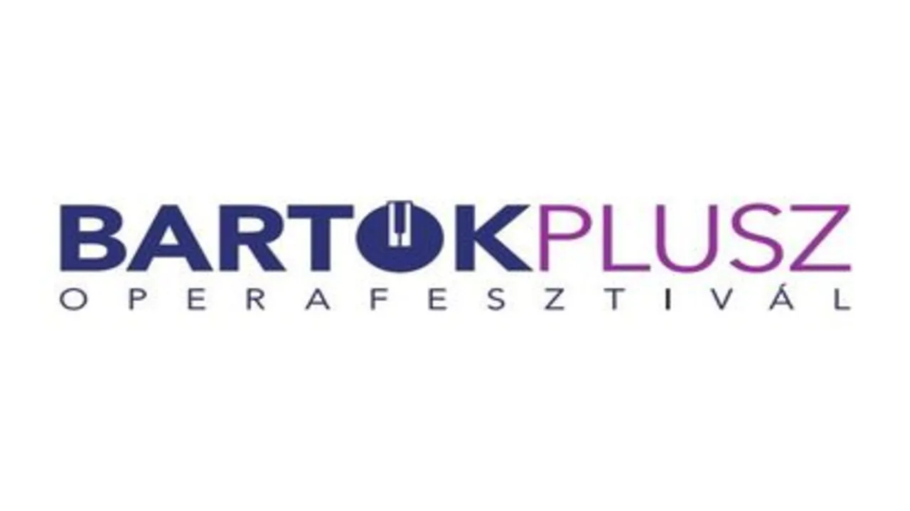 Bartók Plusz Operafesztivál 2023 Miskolc